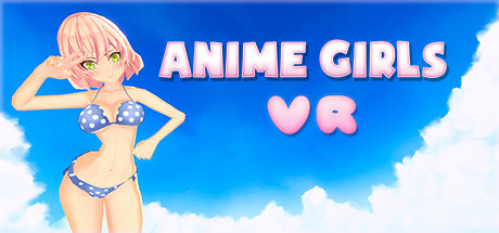 【VR破解】Anime Girls VR6981 作者:蜡笔小猪 帖子ID:578 破解,anime
