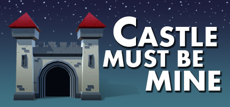 [VR交流学习] 城堡必须是我的 (Castle Must Be Mine) vr game crack1595 作者:蜡笔小猪 帖子ID:767 必须,我的,castle,must