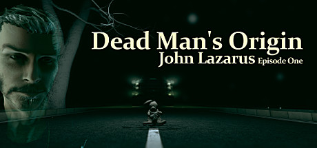 约翰·拉撒路-第一集（John Lazarus - Episode 1: Dead Man's Origin）9695 作者:蜡笔小猪 帖子ID:850 约翰,死亡开端,john,lazarus,episode