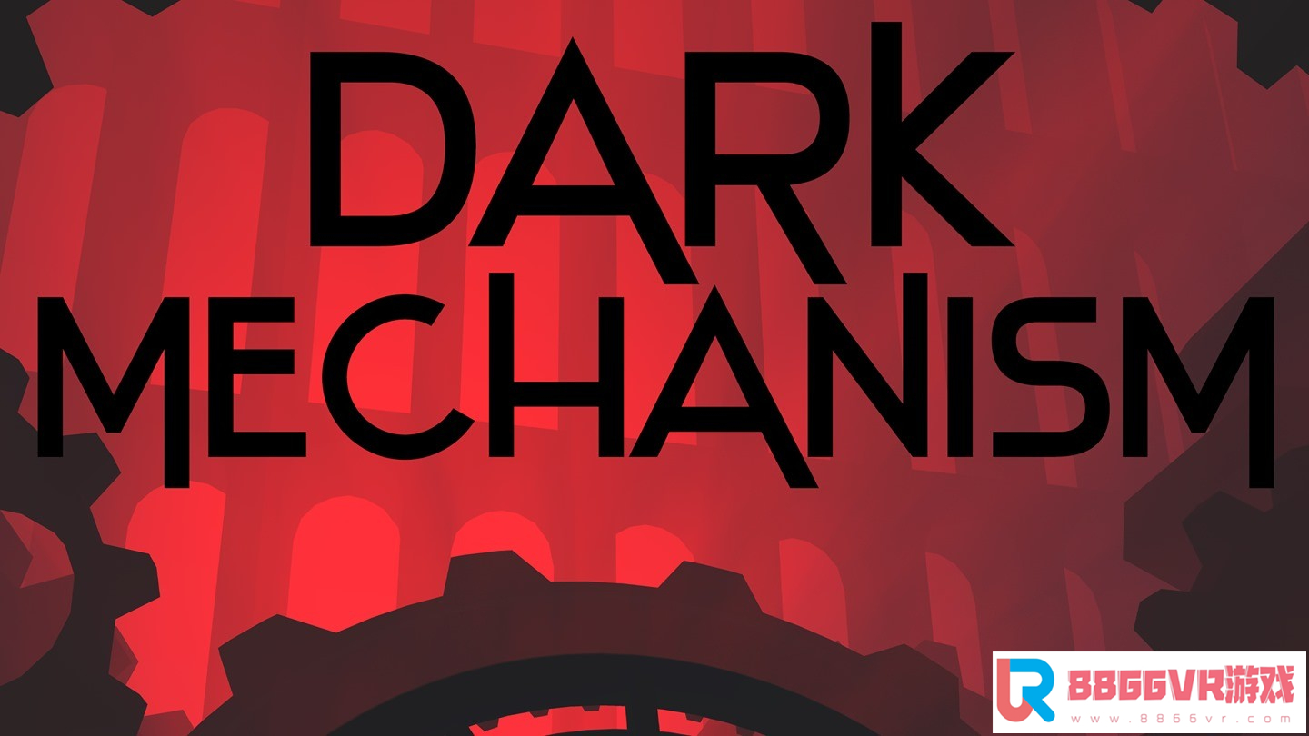 [VR共享内容] 黑暗齿轮VR（Dark Mechanism）9958 作者:admin 帖子ID:2441 黑暗齿轮,暗齿轮,黑齿轮,暗之齿轮解析