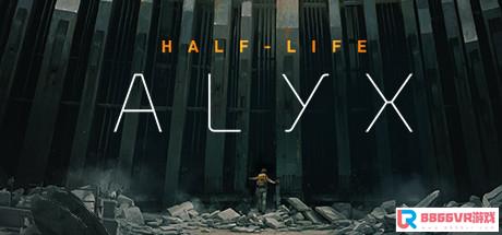 [VR游戏下载] 半条命：爱莉克斯 (Half-Life: Alyx) +DLC crack2319 作者:admin 帖子ID:2562 