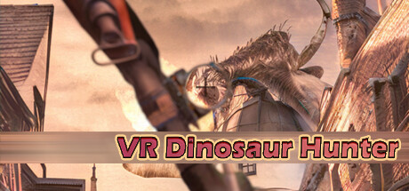 [VR游戏下载] VR恐龙猎手 (VR Dinosaur Hunter)6595 作者:admin 帖子ID:5613 