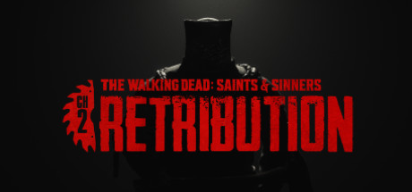 行尸走肉2 VR (The Walking Dead: Saints &amp; Sinners - Chapter 2: Retribution)8803 作者:admin 帖子ID:5701 