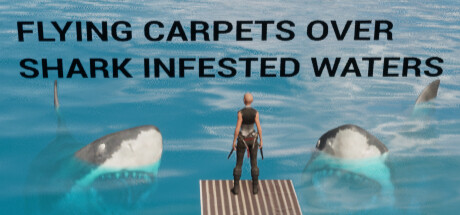[VR游戏下载] 鲨鱼出没的水域 Flying Carpets Over Shark Infested Waters9436 作者:admin 帖子ID:5770 
