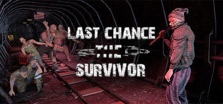 [VR游戏下载] 最后的机会：幸存者VR（Last Chance: The Survivor VR）