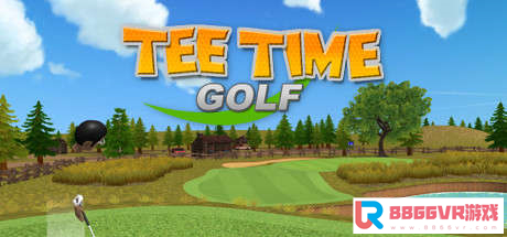 [VR交流学习] 高尔夫计时赛 VR (Tee Time Golf) vr game crack9528 作者:虎虎生威 帖子ID:116 