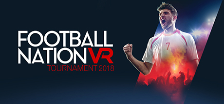 [VR交流学习] 国家球队VR比赛2018 (Football Nation VR Tournament2018)5364 作者:admin 帖子ID:154 破解,球队,比赛,football,nation