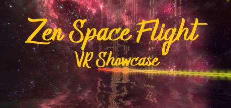 [VR交流学习] 禅意飞行 VR (Zen Space Flight - VR Showcase) vr game crack624 作者:307836997 帖子ID:188 破解,禅意,飞行,space,flight