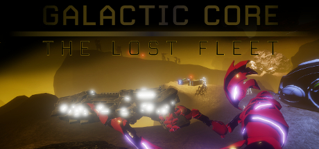 [VR交流学习] 银河核心; 失落的舰队Galactic Core: The Lost Fleet (VR)936 作者:蜡笔小猪 帖子ID:372 破解,银河,核心,失落,舰队