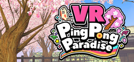 [VR交流学习] VR乒乓天堂 (VR Ping Pong Paradise) vr game crack4014 作者:蜡笔小猪 帖子ID:511 破解,乒乓,天堂,pong,paradise