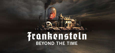 [VR交流学习] 弗兰肯斯坦：超越时间 (Frankenstein: Beyond the Time)5101 作者:虎虎生威 帖子ID:629 我·弗兰肯斯坦,弗兰肯斯坦,弗兰肯斯坦传