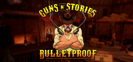 [VR交流学习] 枪炮的故事：防弹VR(Guns'n'Stories: Bulletproof VR)3558 作者:蜡笔小猪 帖子ID:789 破解,枪炮,故事,防弹