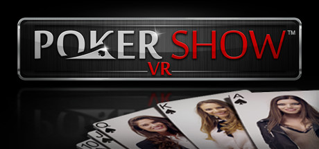 [VR交流学习] 扑克秀VR (Poker Show VR) vr game crack5565 作者:蜡笔小猪 帖子ID:1024 破解,扑克,poker