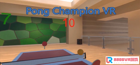 [VR交流学习] 乒乓 VR（Pong Champion VR）vr game crack9713 作者:admin 帖子ID:1832 交流学习,乒乓,champion,game