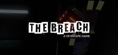 [VR交流学习] 突破:VR逃跑（The Breach: A VR Escape Game）vr game crack7695 作者:admin 帖子ID:2058 交流学习,突破,逃跑
