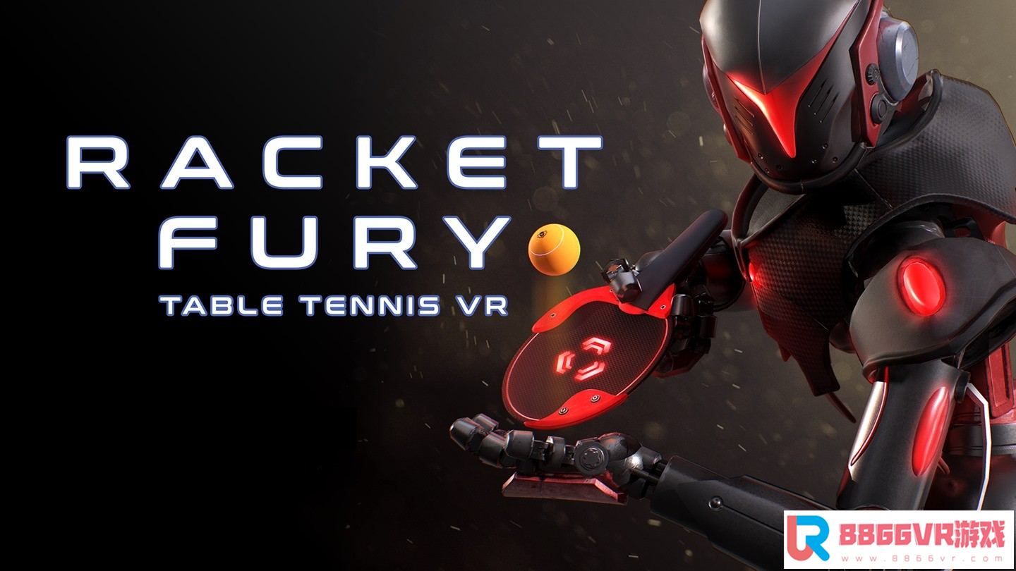 [Oculus quest] 球拍狂怒乒乓球（Racket Fury: Table Tennis VR）9318 作者:admin 帖子ID:2236 乒乓球拍专卖,乒乓球拍底板