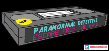 超自然侦探:逃离80年代（Paranormal Detective: Escape from the 80's）6851 作者:admin 帖子ID:2614 逃离方块侦探