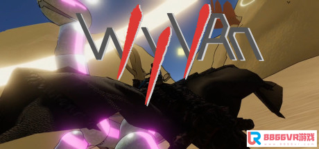 [VR交流学习] WyVRn:飞龙VR（WyVRn: Dragon Flight VR）vr game crack7503 作者:admin 帖子ID:2638 