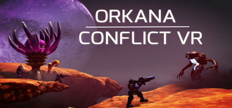 [VR游戏下载] 征服奥卡纳星球 VR 奥卡纳冲突 (ORKANA CONFLICT VR)8249 作者:admin 帖子ID:4007 