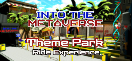 [VR游戏下载]主题公园 (Into the Metaverse Theme Park Ride Experience)1922 作者:admin 帖子ID:4777 