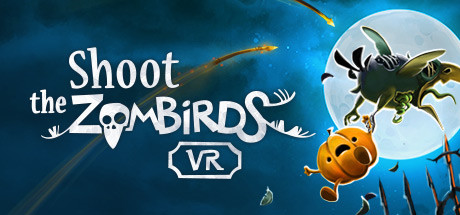[免费VR游戏下载] 大战僵尸鸟 VR（Shoot The Zombirds VR）759 作者:admin 帖子ID:4979 