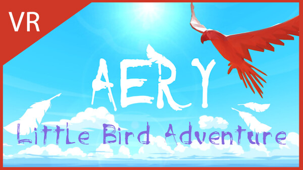 [VR游戏下载] Aery VR -小鸟冒险 (Aery VR - Little Bird Adventure)2317 作者:admin 帖子ID:5628 