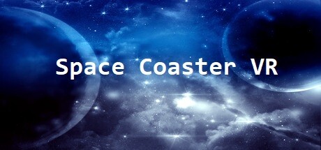 [VR游戏下载] 太空过山车VR（Space Coaster VR）2818 作者:admin 帖子ID:5692 