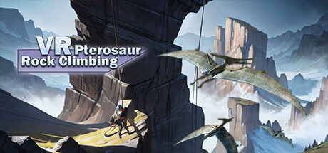 [VR游戏下载] （VR Pterosaur Rock Climbing）5968 作者:admin 帖子ID:5877 