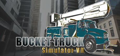 [VR游戏下载] 斗车模拟器（Bucket Truck VR Simulator）5469 作者:admin 帖子ID:6244 