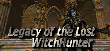 [VR游戏下载] 失落的遗产:巫师猎人（Legacy of the Lost:WitchHunter)9328 作者:admin 帖子ID:6256 